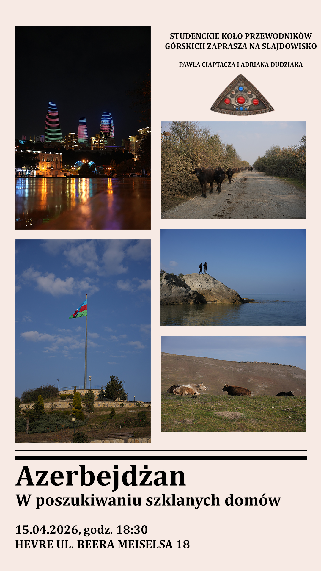 Zaproszenie na slajdowisko: „Azejberdżan – w poszukiwaniu szklanych domów”